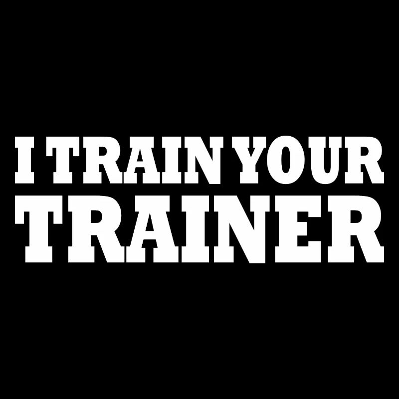 I train your trainer