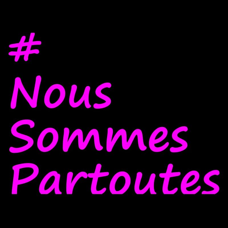#NousSommesPartoutes