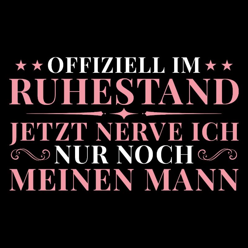 Ruhestand Ehefrau Rentnerin Geschenk