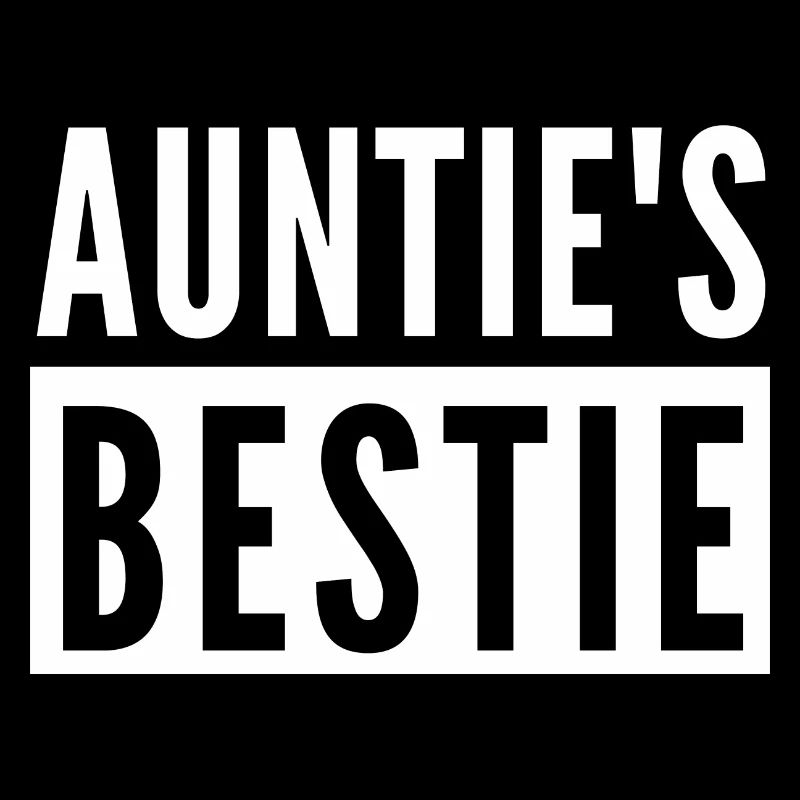 AUNTIE'S BESTIE
