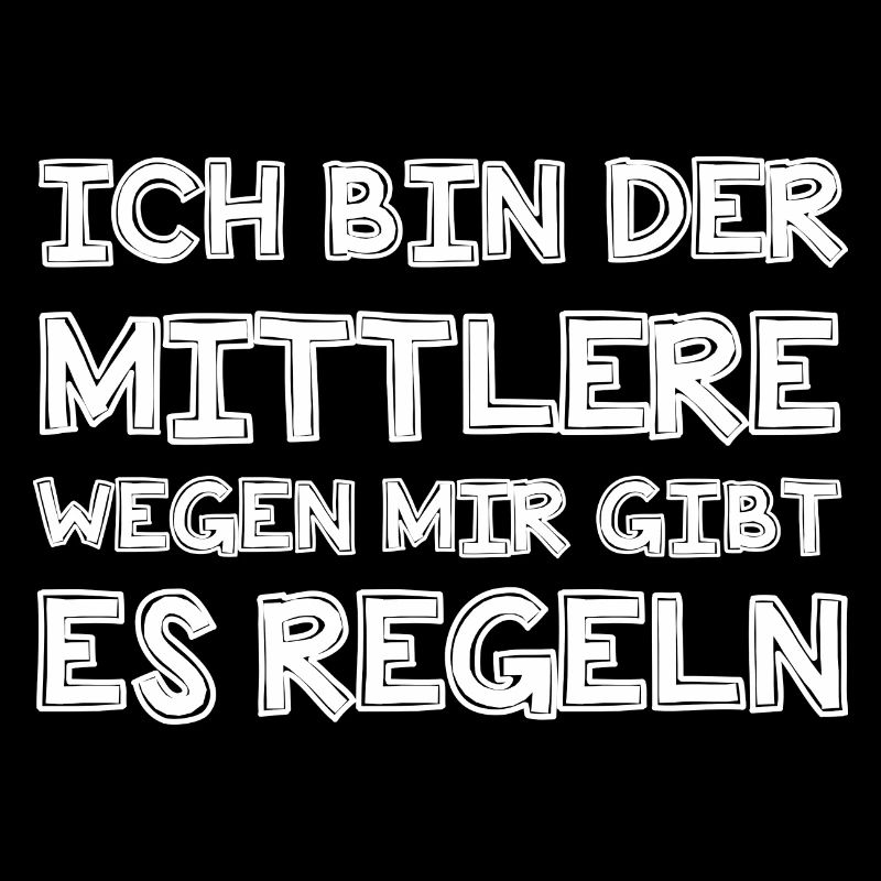 Ich bin der Mittlere
