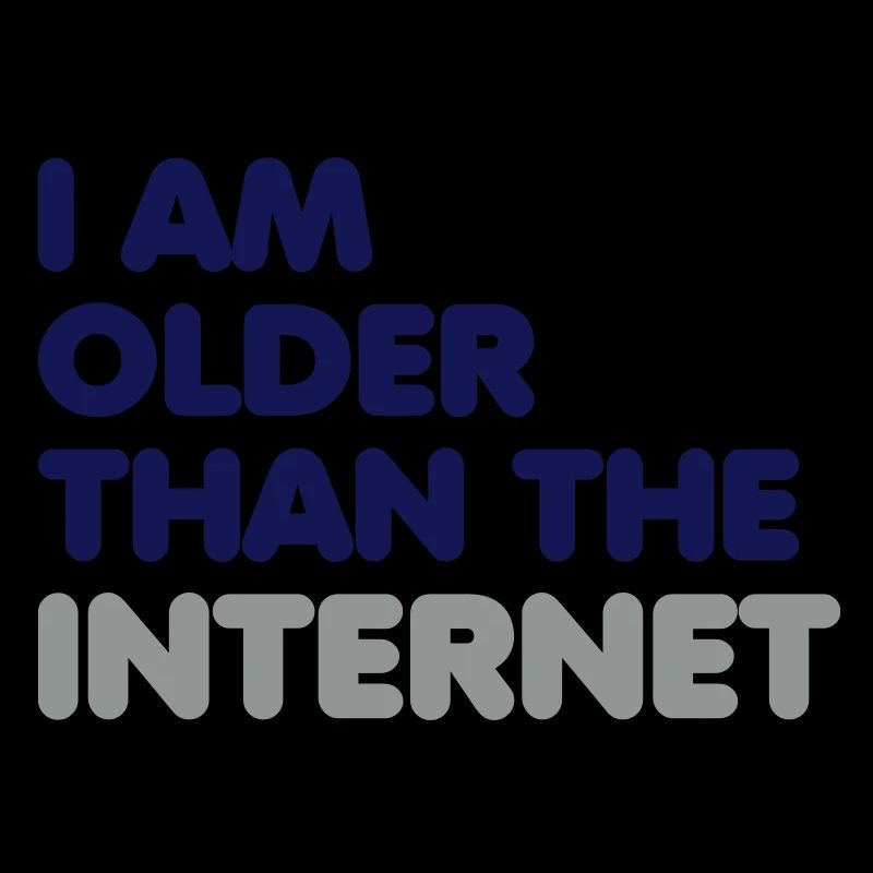 I am older than the internet