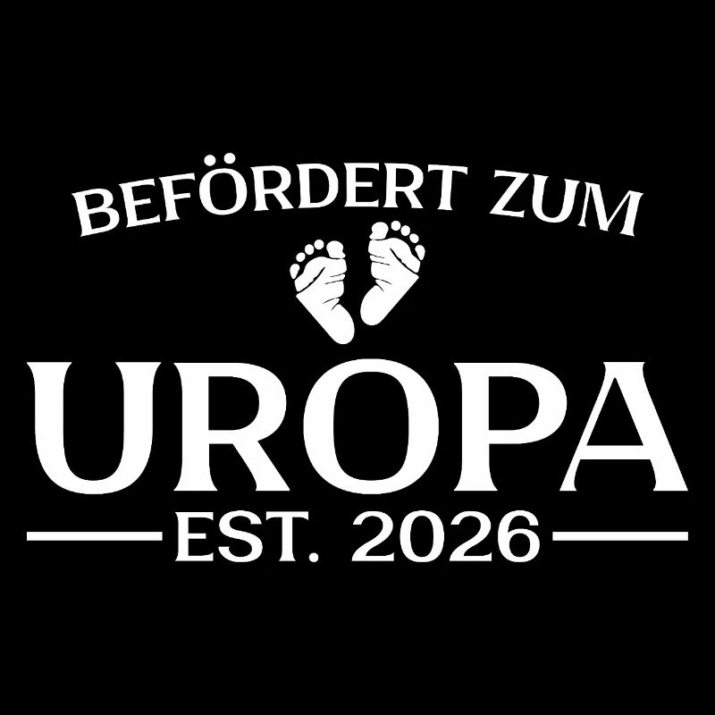 Befoerdert zum Uropa 2026