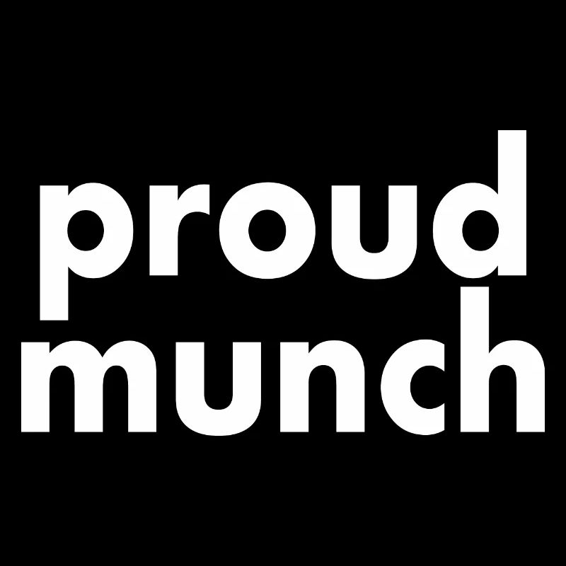 Proud munch