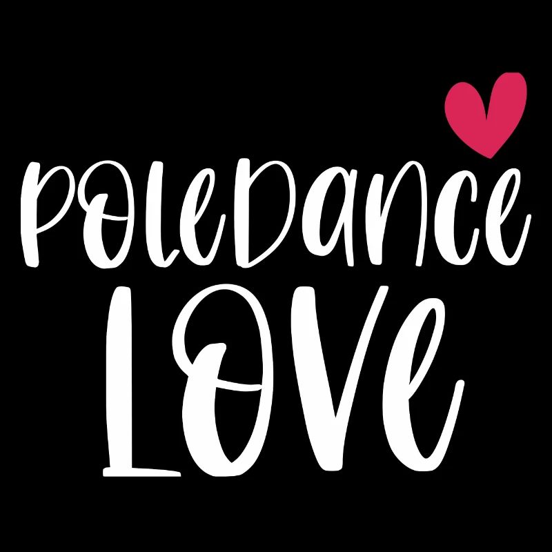 Pole Dance Love Poledancing Stange Geschenk