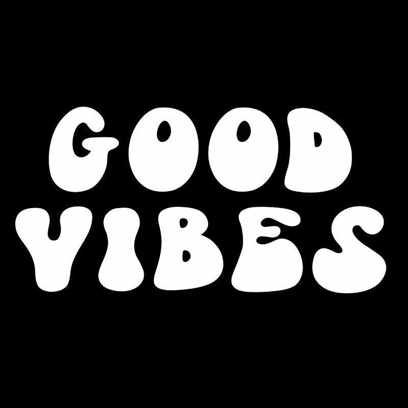 Good Vibes