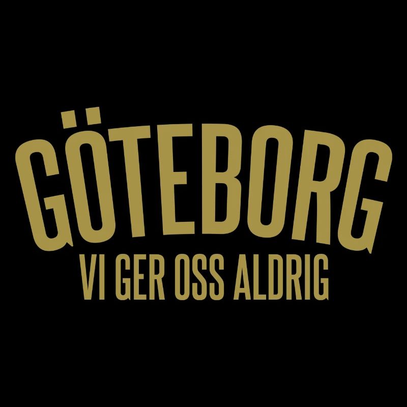 Gothenburg We never give up