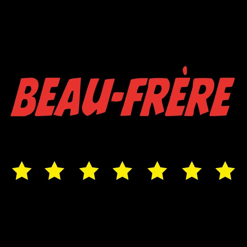 Beau Frère je t'aime