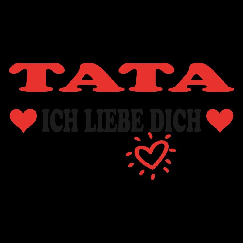 TATA Ich liebe dich