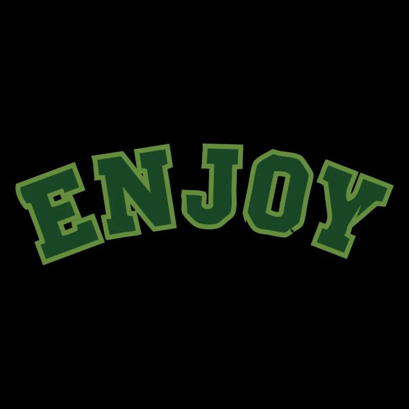 Enjoy