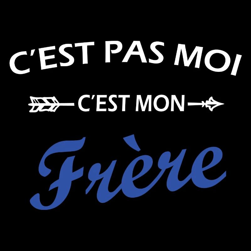 C'est pas moi c'est mon Frère - Tshirt ado humour