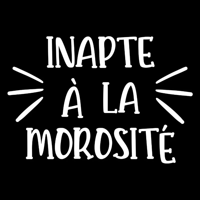 inapte à la morosité