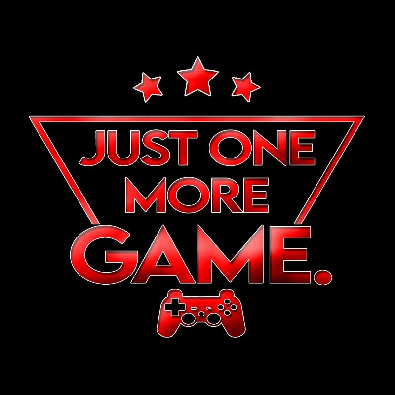 Just_one_more_game_-_rot_farbe