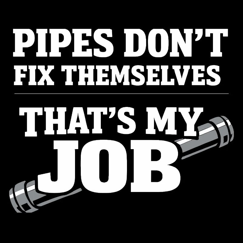 Pipe Whisperer, Plumber, Humor Gift