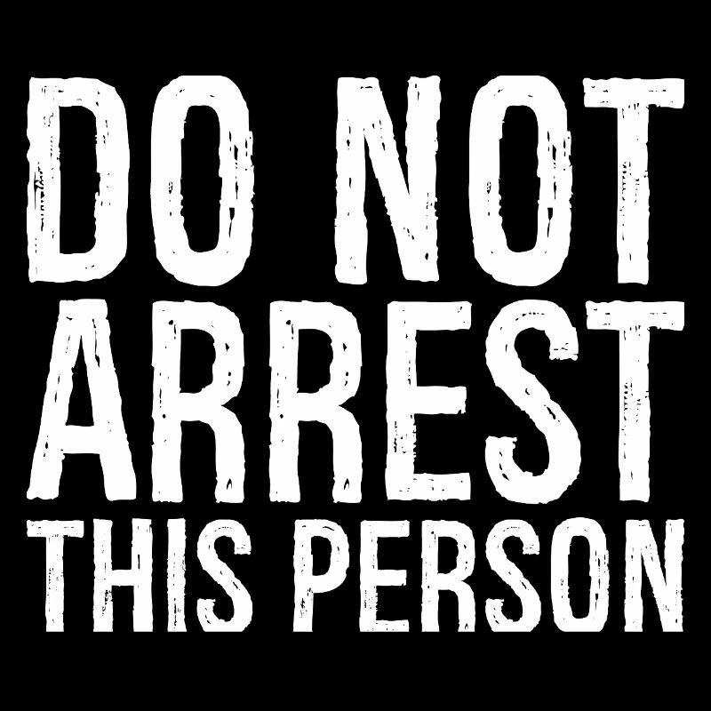 do not arrest this person