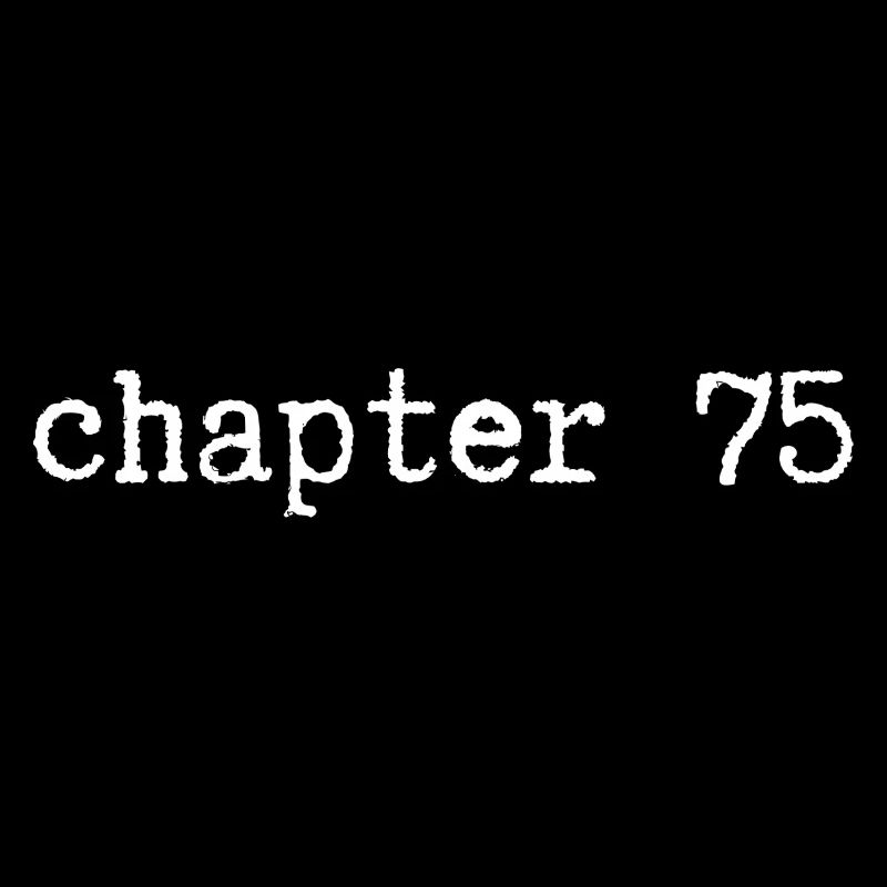 chapter 75 Geburtstag