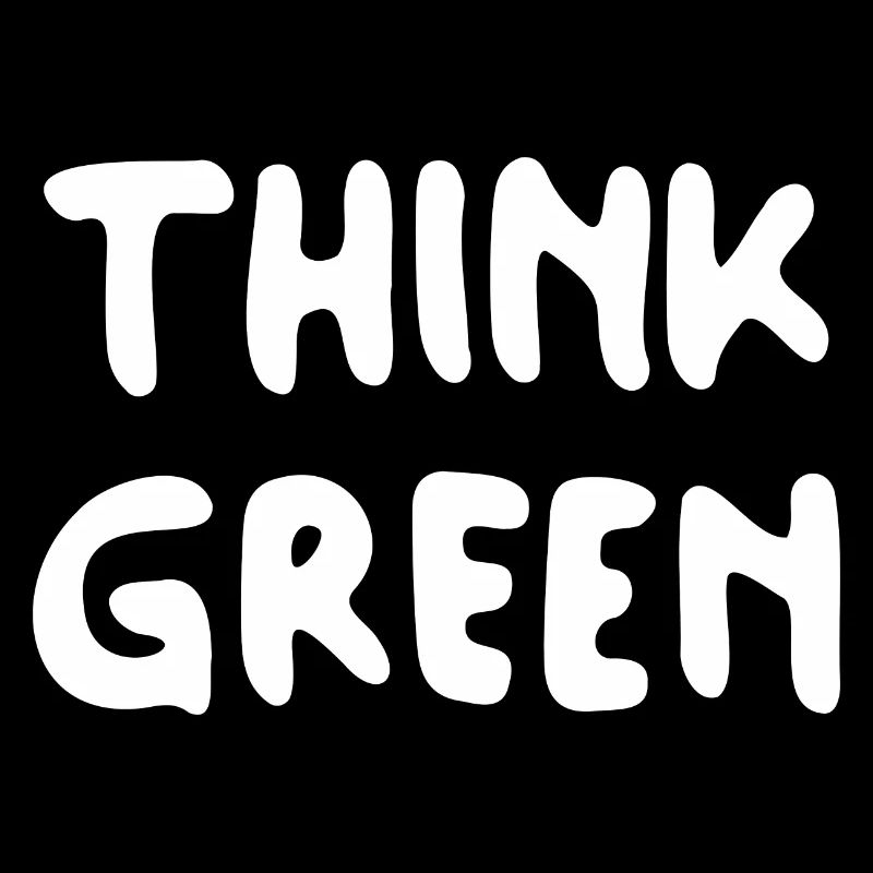 Think Green