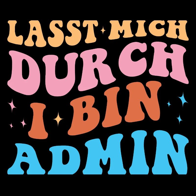 Lass Mich Durch Admin Retro Techniker Administrato