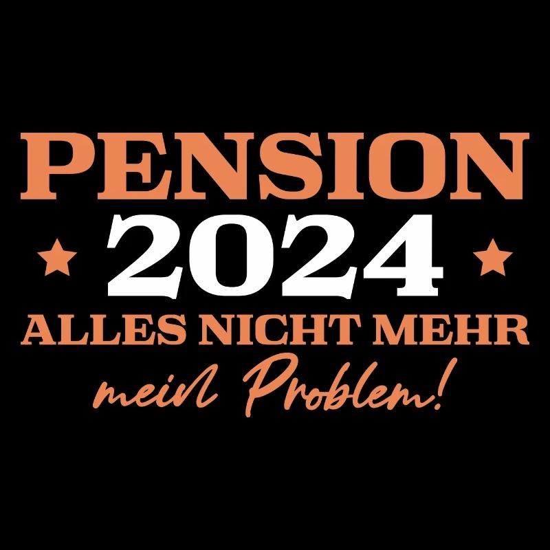Pension 2024 Ruhestand Pensionär Geschenkidee