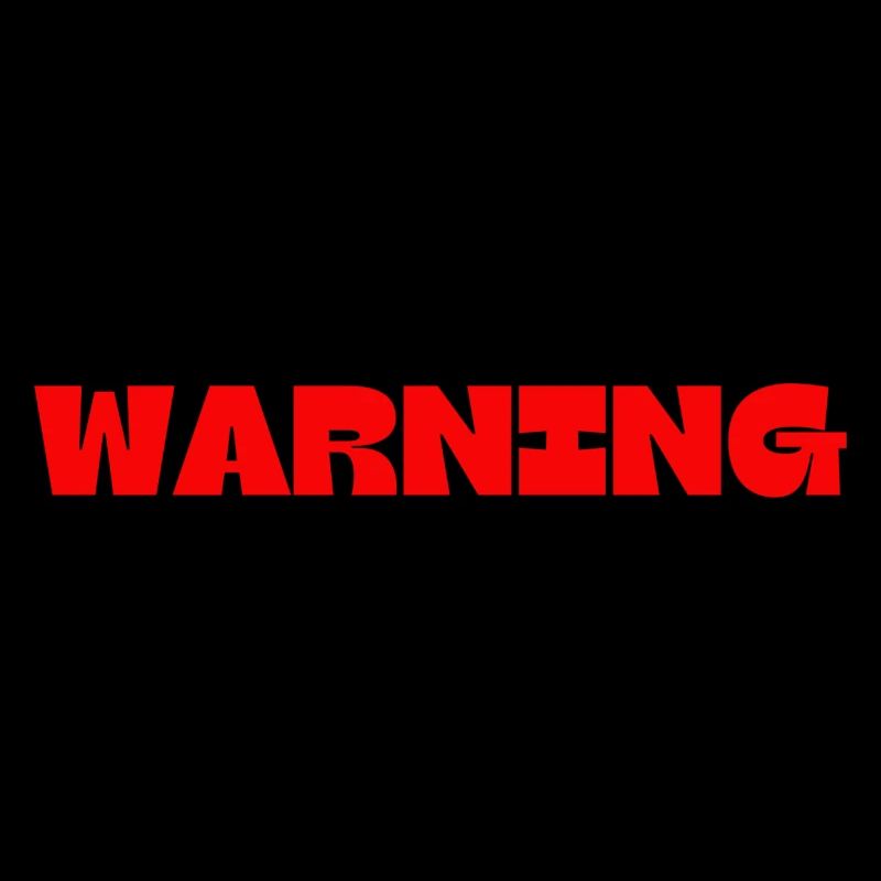 WARNING