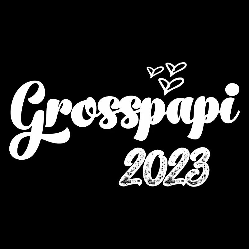 Grosspapi 2023 Befördert zum Grosspapi Opa Schweiz