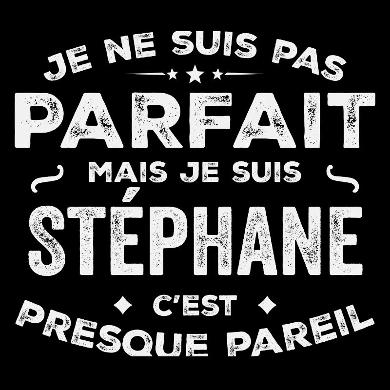 Stéphane A first name, a story, a personality