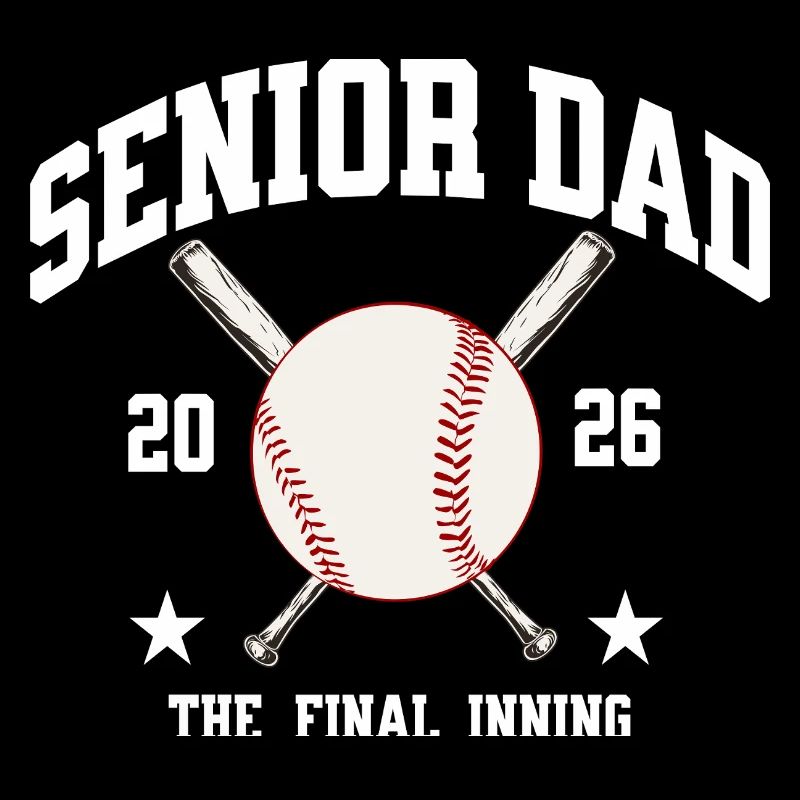 Senior Dad Final Inning 2026 Baseball
