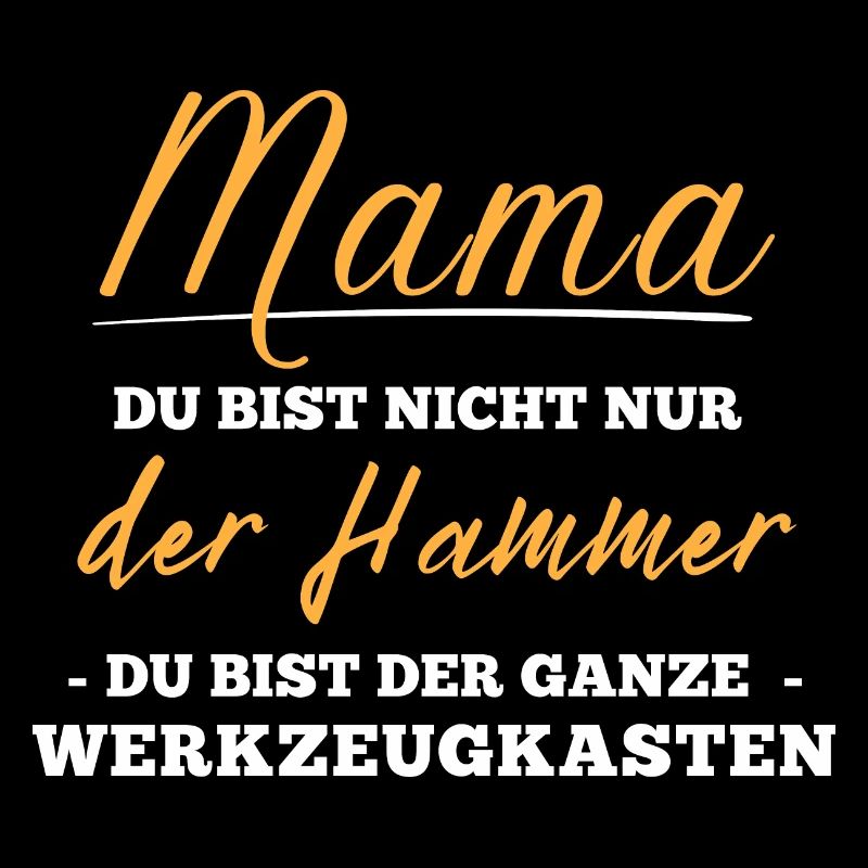 Beste Mama. Muttertag. Hammer. Lustiger Spruch