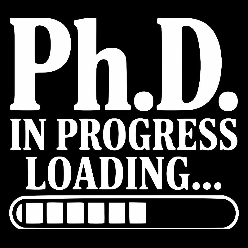 Ph.D. In Progress Loading...