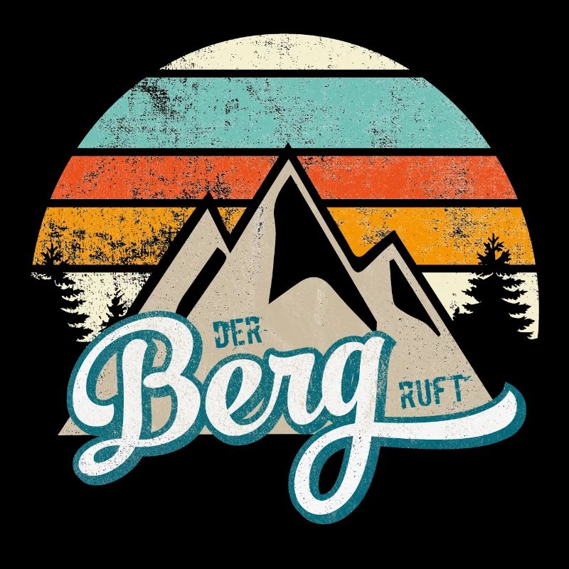 Der Berg ruft * Retro Sprüche Berge Spruch Berch