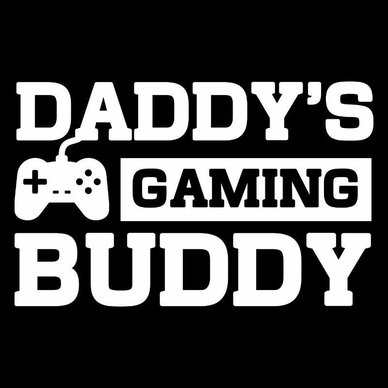 Daddys Gaming Buddy