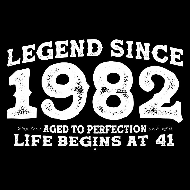 Legende seit 1982 41 Jahr der Perfektion - 41.