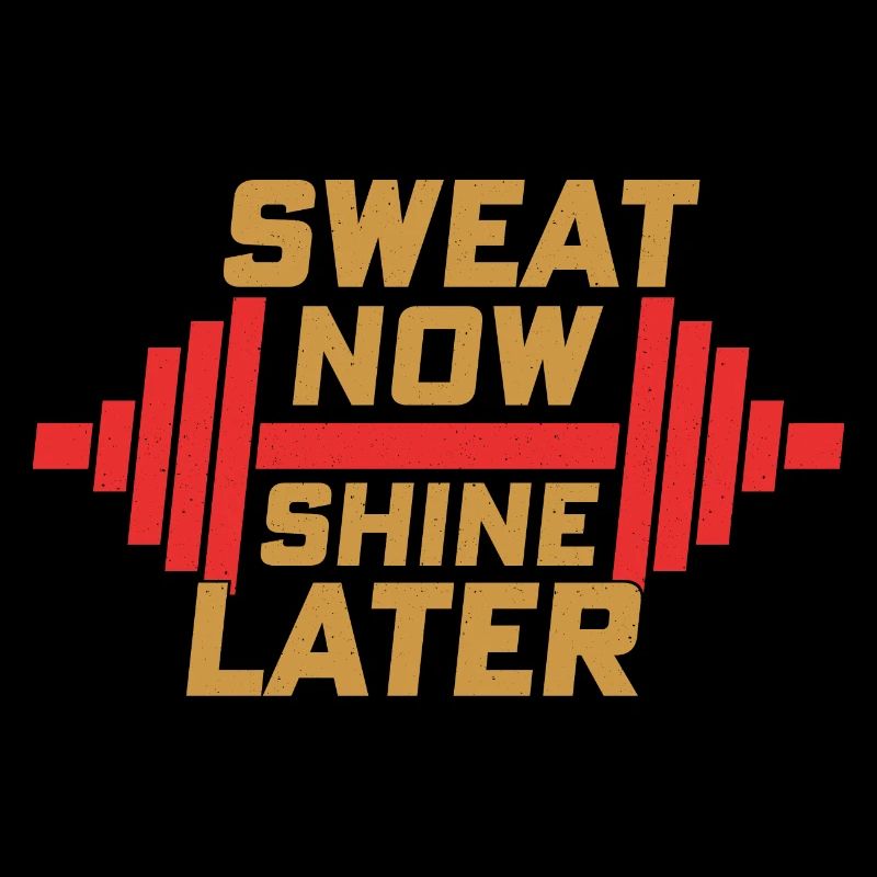 Sweat Now Shine Later Weight Lifting Workout Train