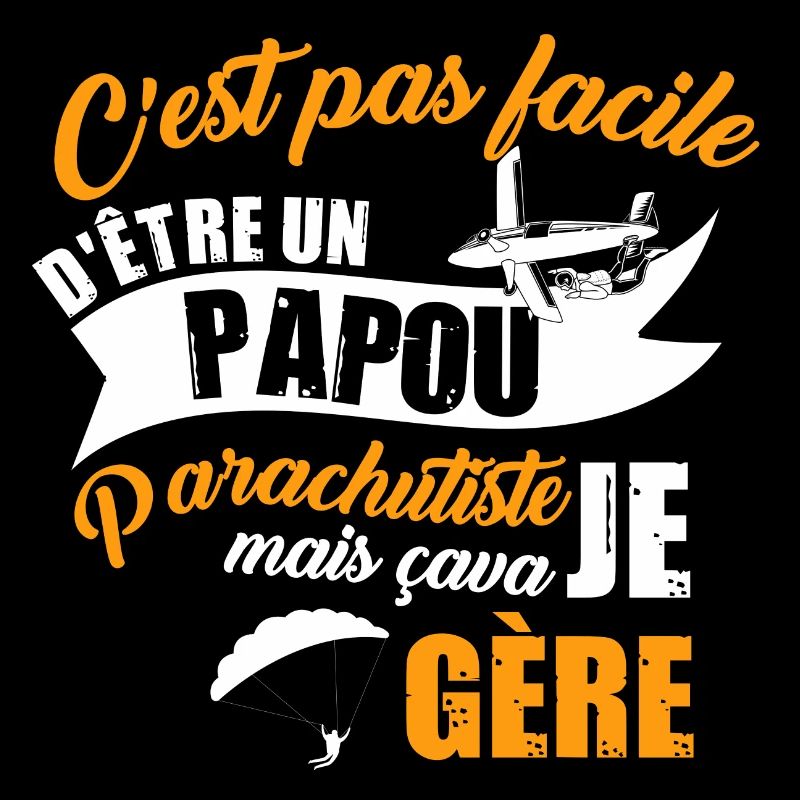 Papou parachutiste parapente paramoteur humour