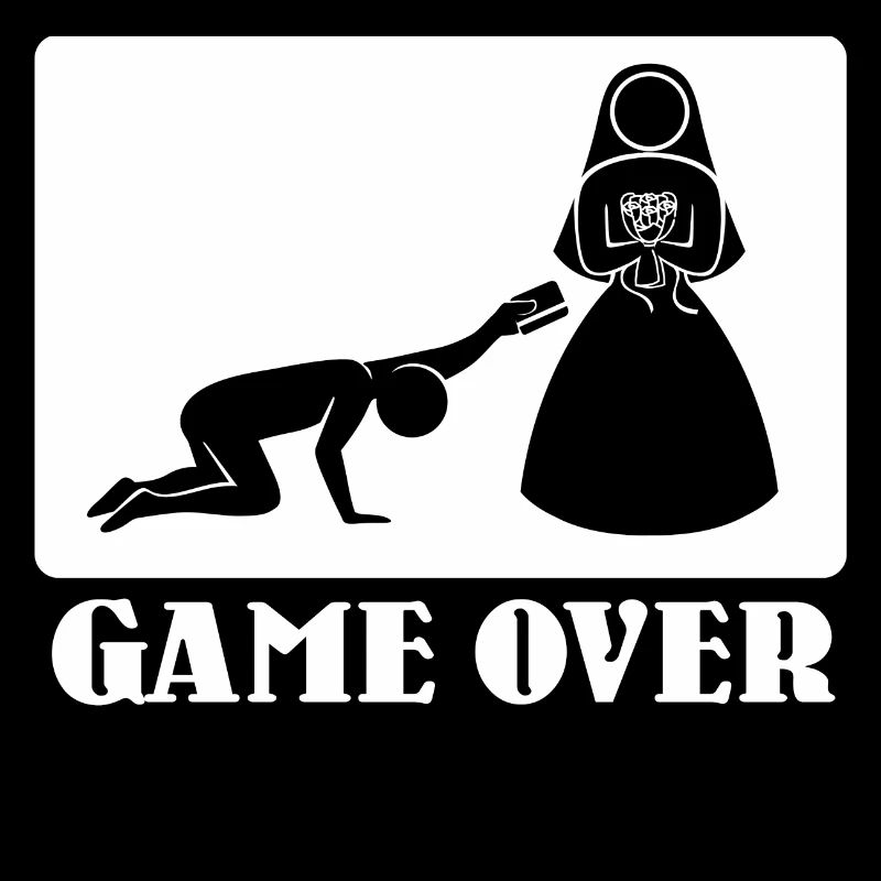 Game Over Wedding Statement Funny JGA Polterer