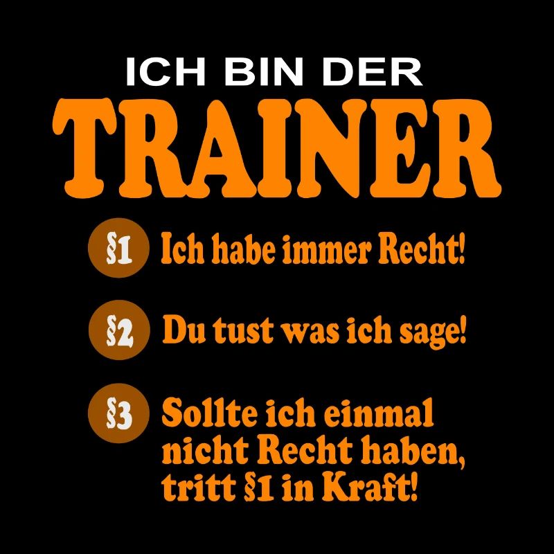 Ich bin der Trainer Meine Regeln