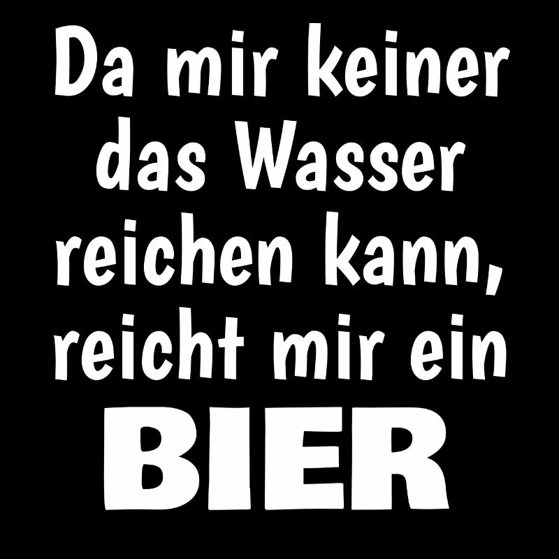Da mir keiner das Wasser reichen kann