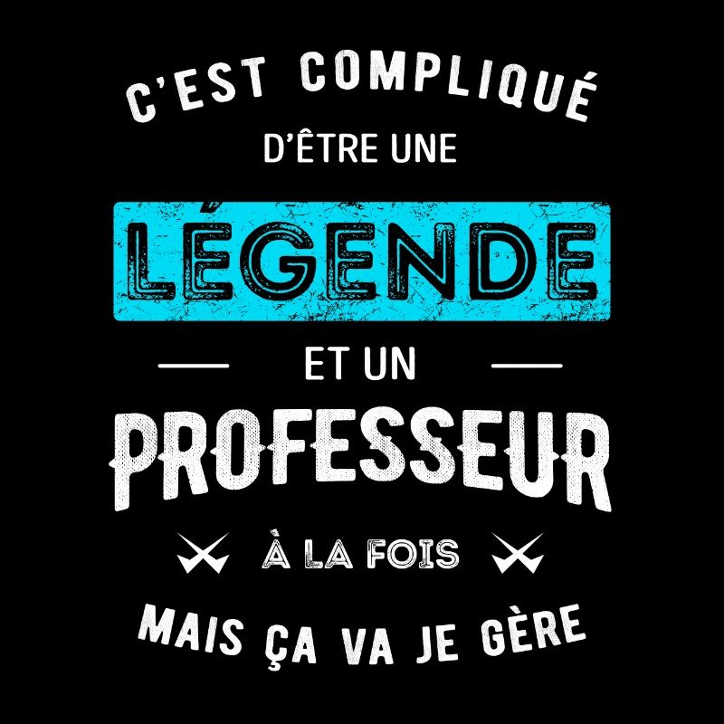 LÉGENDE ET PROFESSEUR