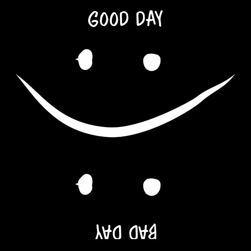 Guter oder Schlechter Tag