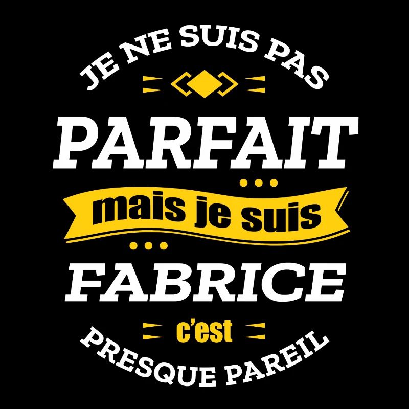 FABRICE PARFAIT - PRENOM FABRICE