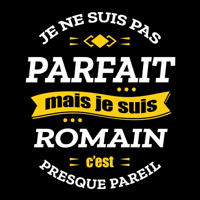 ROMAIN PARFAIT - PRENOM ROMAIN