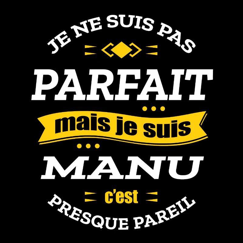 MANU PARFAIT - PRENOM MANU