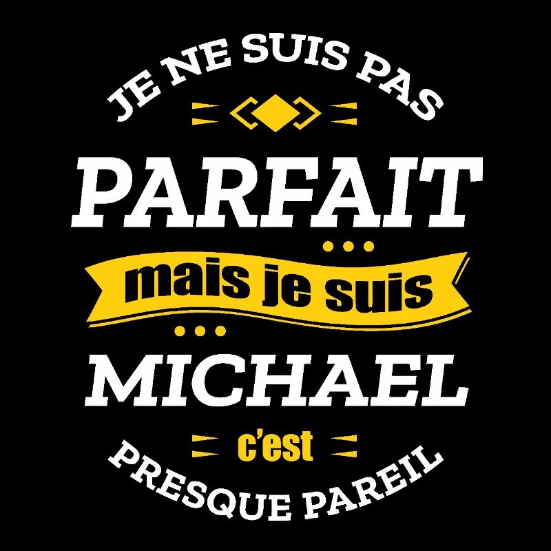 MICHAEL PARFAIT - PRENOM MICHAEL