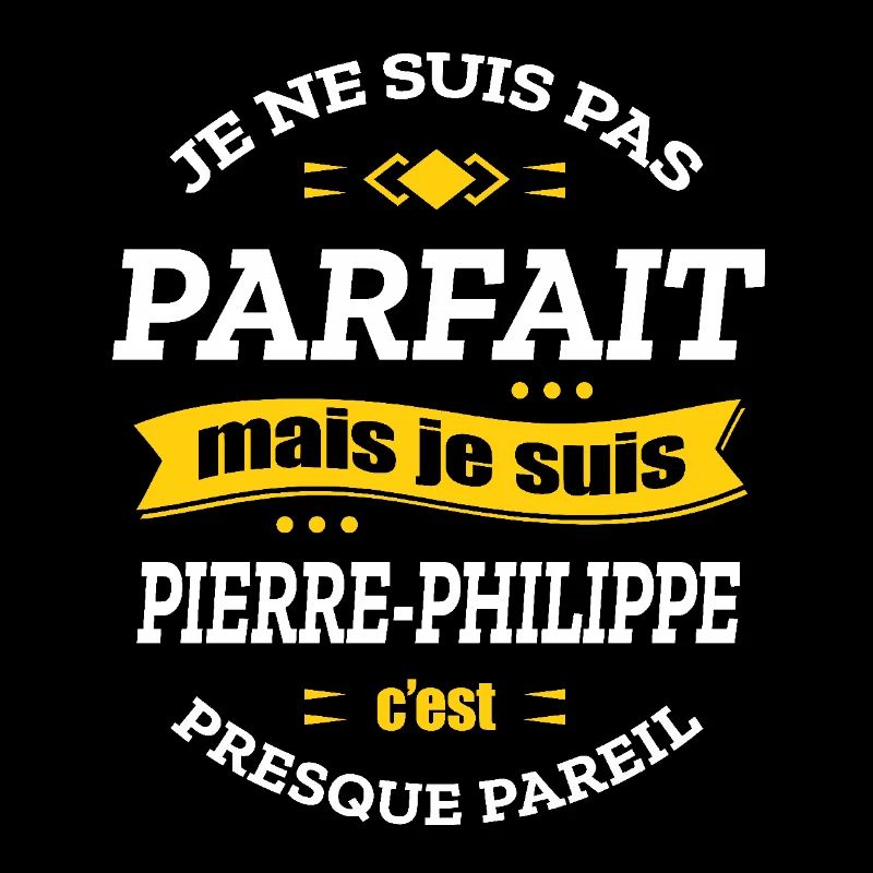 PIERRE-PHILIPPE PARFAIT - PRENOM PIERRE-PHILIPPE