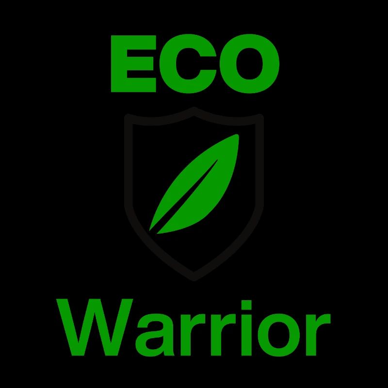 ECO Warrior. Green Mindset, Ecologies first