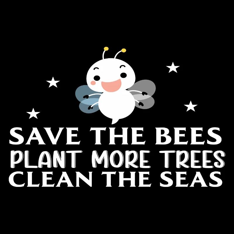 Sauver les abeilles Planter plus d’arbres Nettoyer les mers