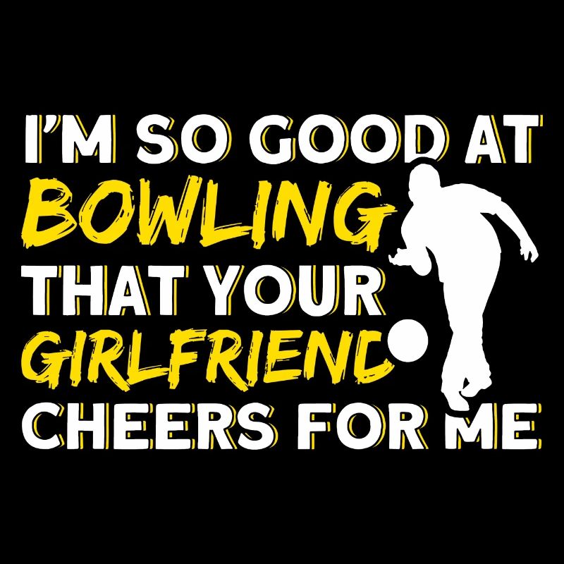 Ta copine m’encourage au bowling