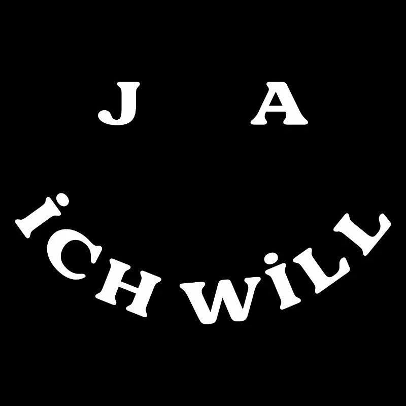Ja Ich Will