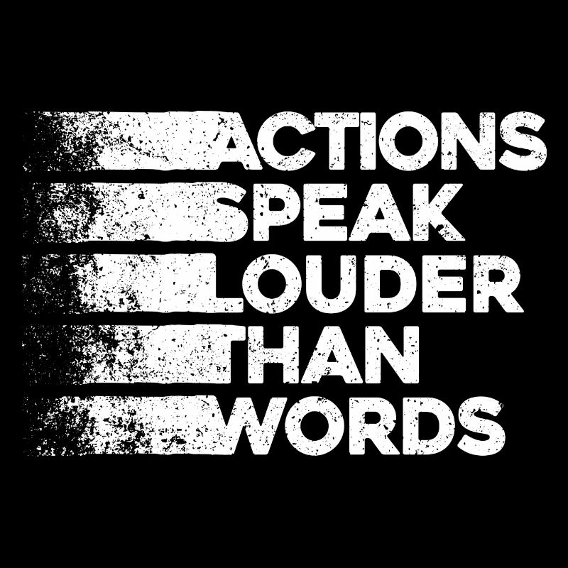 Les actions sont plus éloquentes que les mots - Motivation Gift