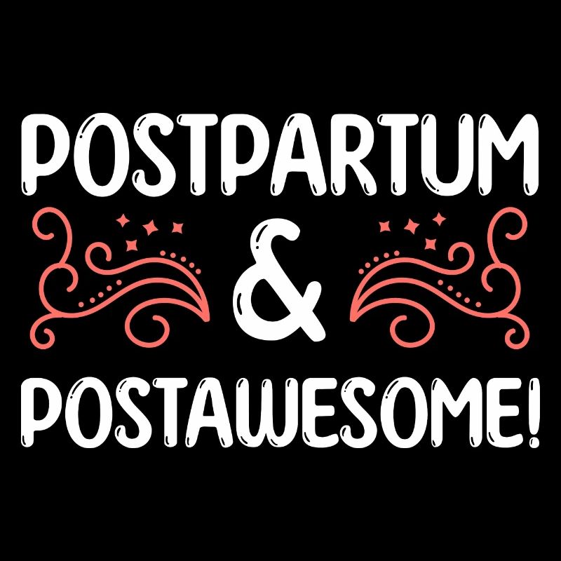 Postpartum & Post Awesome